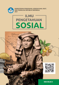 Image of ILMU PENGETAHUAN SOSIAL:UNTUK SISWA KELAS X MERDEKA BELAJAR