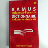Image of KAMUS INDONESIA-PERANCIS : DICTIONNAIRE INDONESIA FRANCAIS