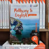 Image of PATHWAY TO ENGLISH TINGKAT LANJUT KELAS XI KURMER ERLANGGA