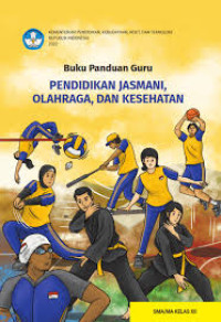 Image of PENDIDIKAN JASMANI,OLAH RAGA DAN KESEHATAN