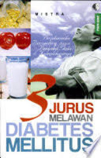 Image of TIGA  JURUS  MELAWAN DIABETES  MELLITUS